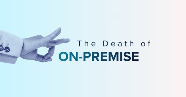 The death of on-premise and what that means for your data sovereignty